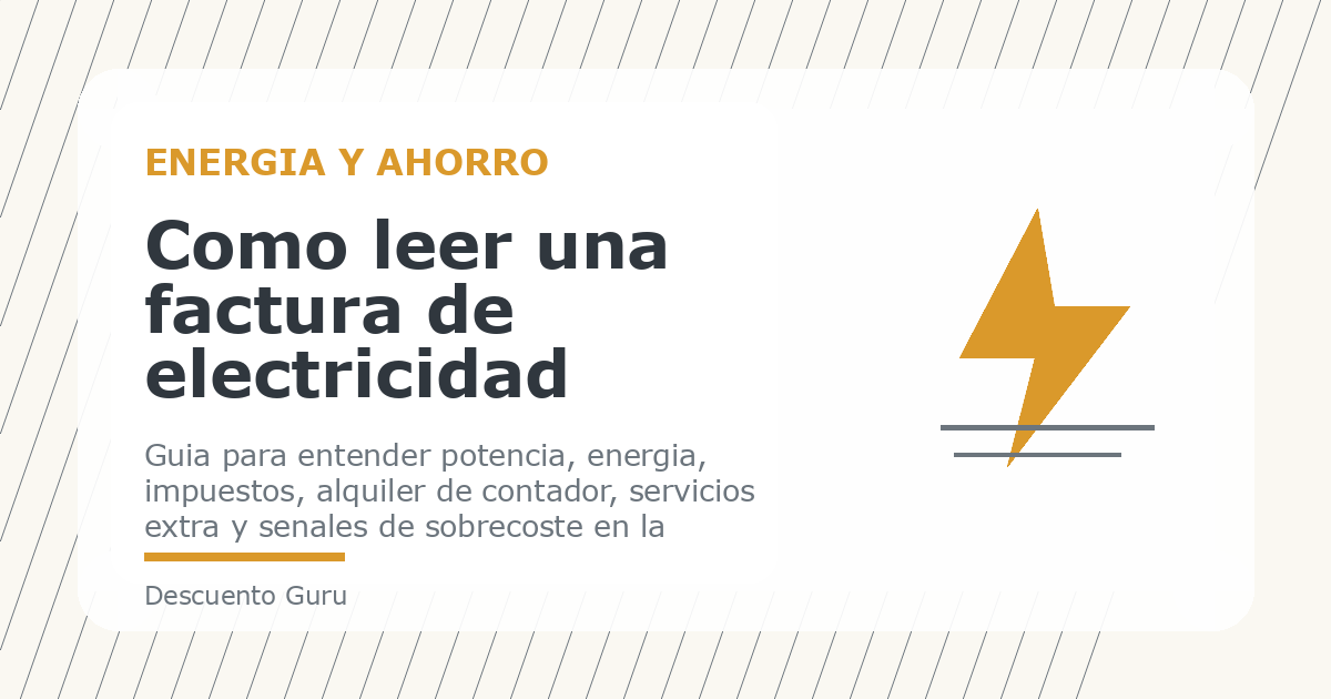 Como leer una factura de electricidad